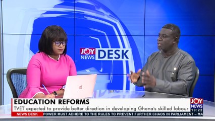 EDUCATION REFORMS: TVET expected to provide better direction in developing Ghana's skilled labour - News Desk on JoyNews (2-2-22)