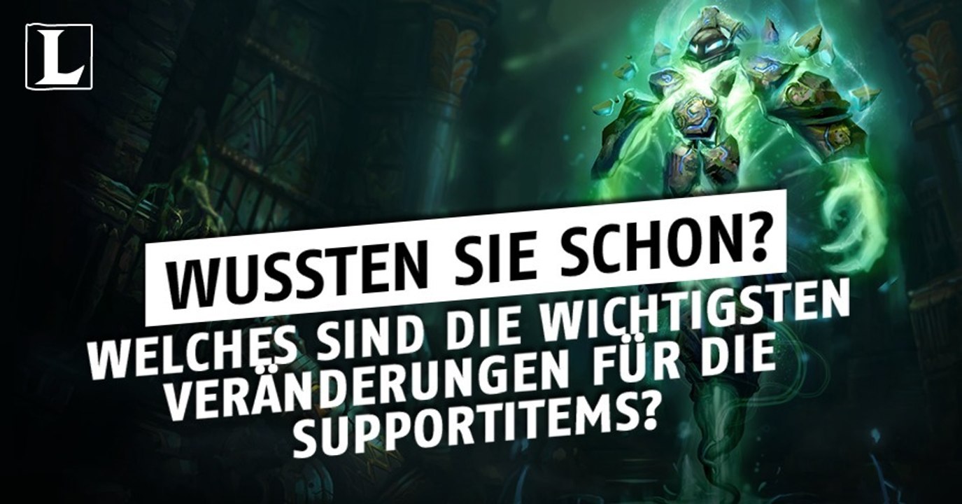 League of Legends: Wie werden die Supportitems geändert?