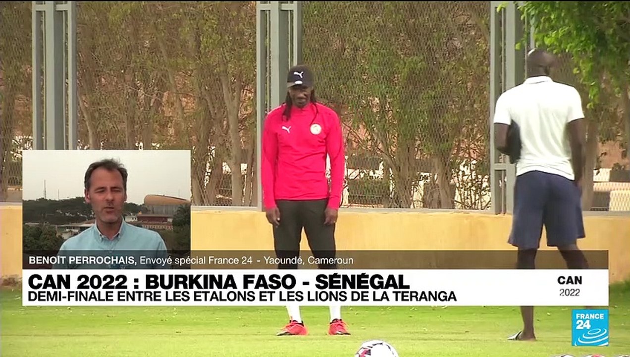 CAN-2022 : face au Burkina Faso, le Sénégal en quête d’une deuxième finale de suite