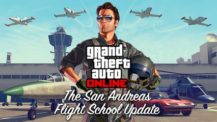 GTA 5 Online : sortie de la mise à jour "Ecole de Pilotage de San Andreas"