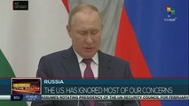 President Vladimir Putin points out that U.S ignore Russia’s Security Concerns