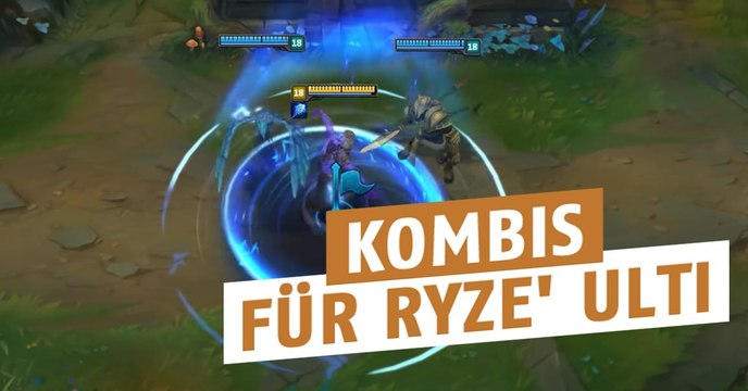 League of Legends: Alle Kombis für Ryzes neue Ulti