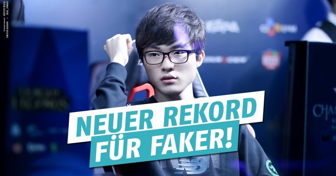 League of Legends. Historisch! Faker mit neuem Rekord