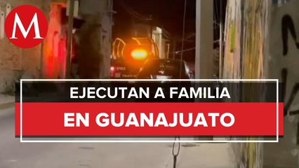 Asesinan a 4 personas en Celaya, Guanajuato