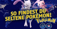 Pokémon GO: So findet ihr seltene Pokémon