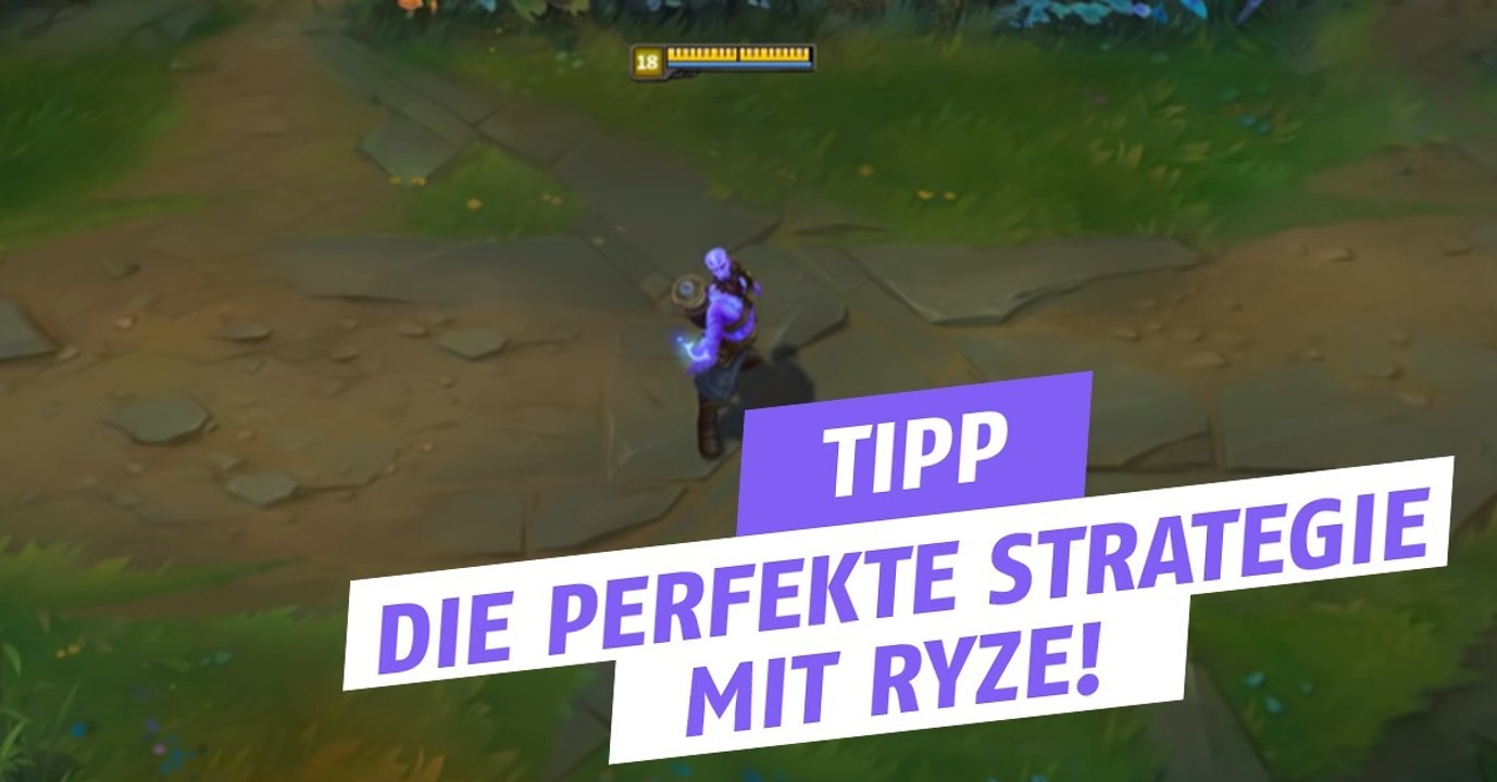 League of Legends: Die perfekte Strategie mit Ryze