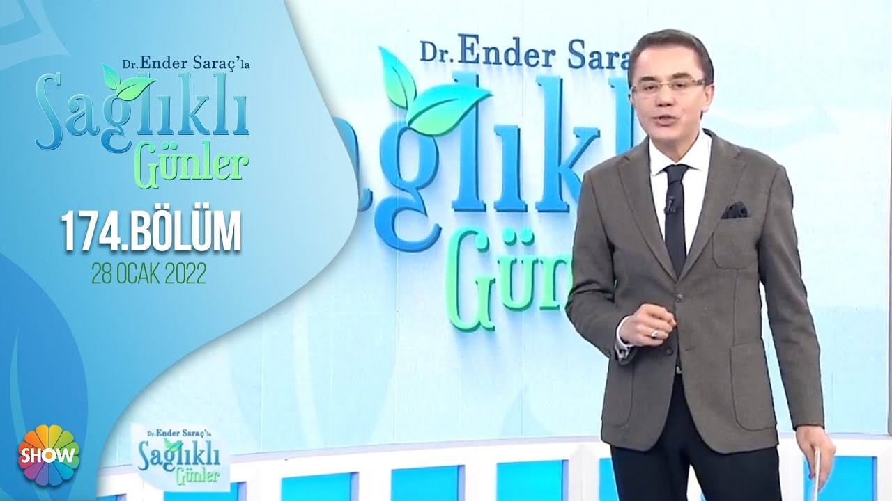 Dr. Ender Saraç ile Sağlıklı Günler 174. Bölüm | 28 Ocak 2022