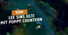 League of Legends: So countert ihr Lee Sins Ulti mit Poppy