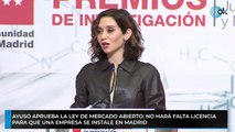 Ayuso aprueba la Ley de Mercado Abierto: no hará falta licencia para que una empresa se instale en Madrid