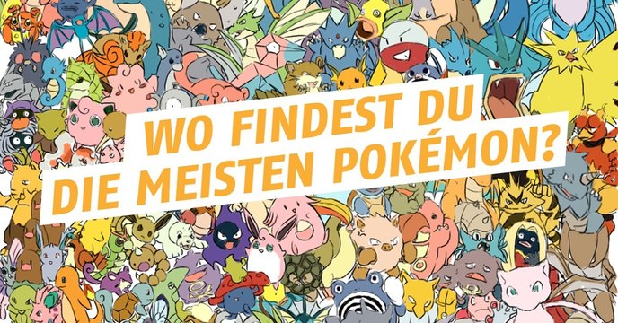Pokémon Go: Wo findet ihr am meisten Pokémon?
