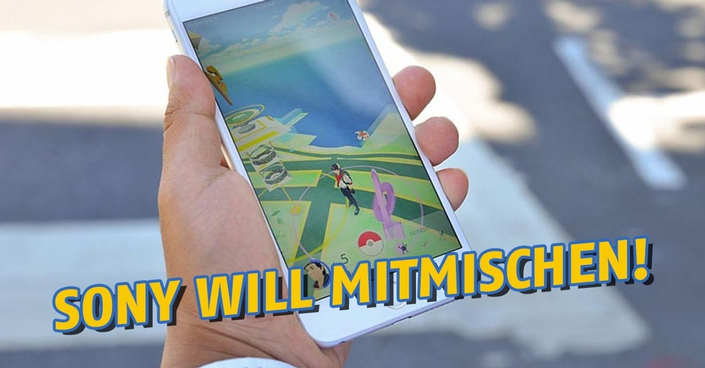 Nach dem Erfolg von Pokémon Go: Sony steigt in den Handymarkt ein!