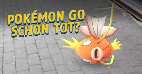 Pokémon GO: Ist das Niantic-Spiel wirklich dem Ende nahe?
