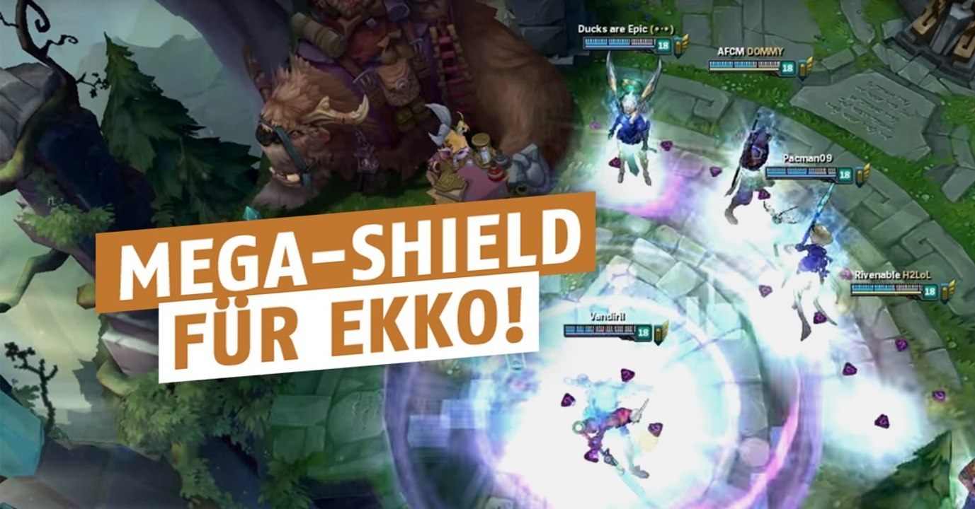 League of Legends: Ekko kann von einem 10000er-Shield profitieren!