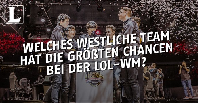 League of Legends: Welches westliche Team ist Favorit bei der WM?