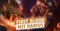 League of Legends: So gelingt euch locker der First Blood mit Darius