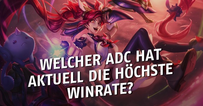 League of Legends: Welcher ADC hat momentan die höchste Winrate?