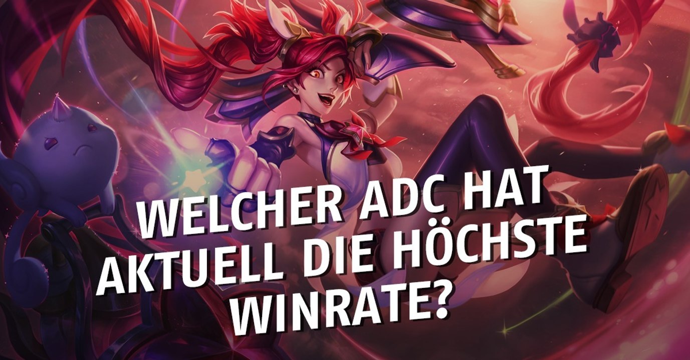 League of Legends: Welcher ADC hat momentan die höchste Winrate?