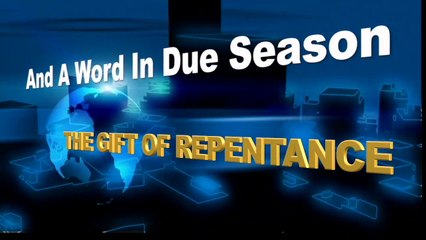 THE GIFT OF REPENTANCE