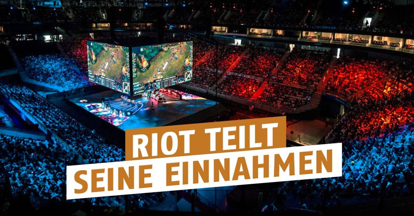League of Legends: Riot teilt seine Einnahmen mit den Profispielern