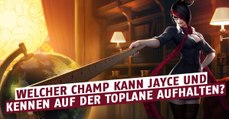 League of Legends: Welcher Held kann Jayce und Kennen auf der Toplane aufhalten?