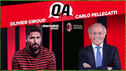 Q&A: Giroud e Pellegatti