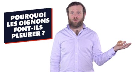 Pourquoi les oignons font-ils pleurer ?