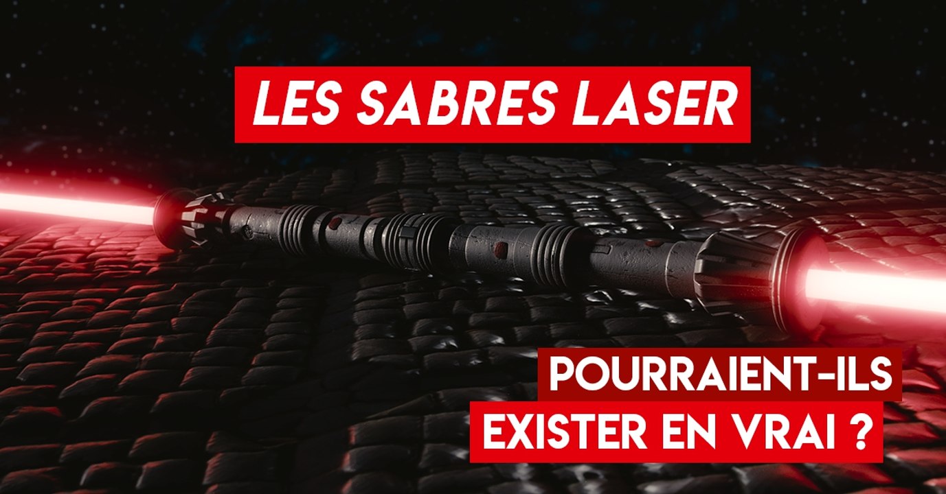 Les sabres laser de Star Wars pourraient-ils vraiment exister ?
