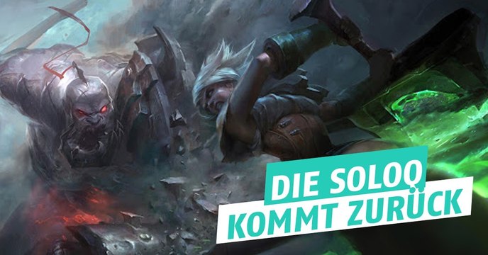 League of Legends: Die SoloQ kommt zurück