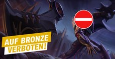 League of Legends: Diese Helden sollten auf Bronze verboten werden!