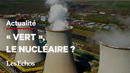 Bruxelles labellise le gaz et le nucléaire comme « énergie verte »