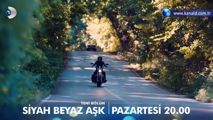 Siyah Beyaz Aşk 31.Bölüm Fragmanı