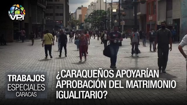 ¿Venezolanos aprobarían legalizar el matrimonio igualitario? - Especiales VPItv