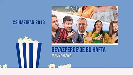 Beyazperde'de Bu Hafta! (22 - 28 Haziran)