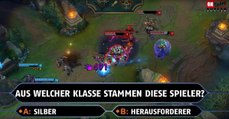 League of Legends: Silver oder Challenger? Kennt ihr den Unterschied?