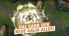 League of Legends: Die Fähigkeiten des neuen Galio