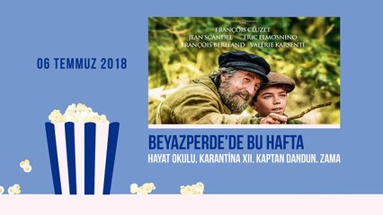 Beyazperde'de Bu Hafta! (06 - 12 Temmuz)