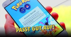 Pokémon GO: Wegen eines Bugs! Niantic kann euer Konto löschen