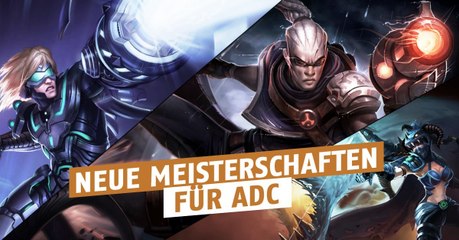 League of Legends: Die neue Meisterschaft für die ADC wird nochmal überholt