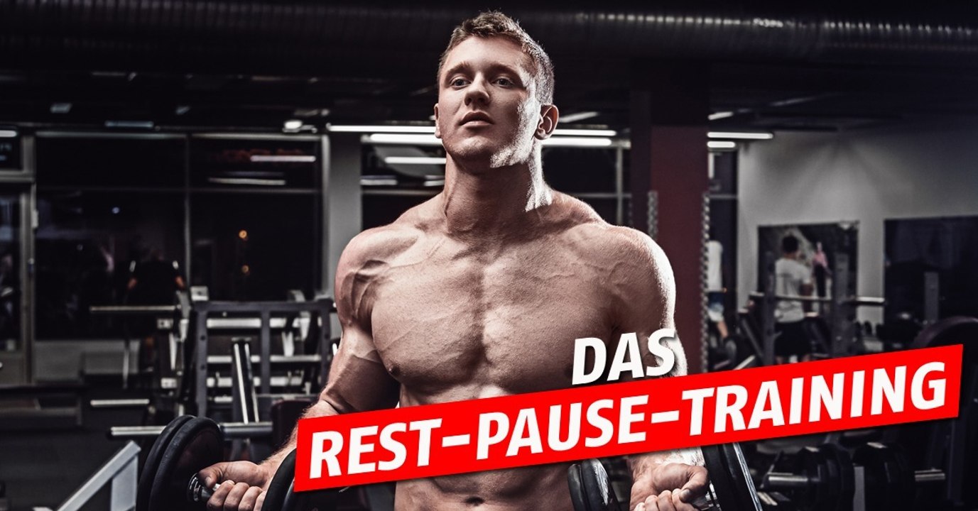 Rest-Pause-Training: Der perfekte Tipp, um zugleich Volumen und Kraft aufzubauen