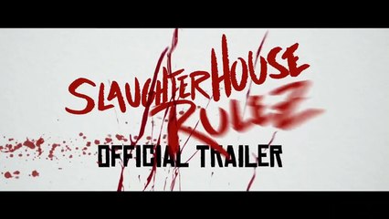 Slaughterhouse Rulez Orijinal Fragman