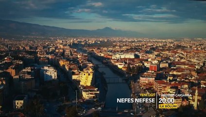 Nefes Nefese 1.Bölüm Fragmanı