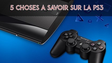 5 choses étonnantes que vous ignoriez probablement sur la Playstation 3 !