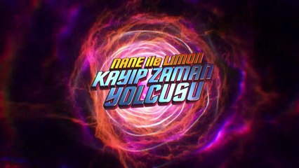 Nane ile Limon: Kayıp Zaman Yolcusu - Fragman