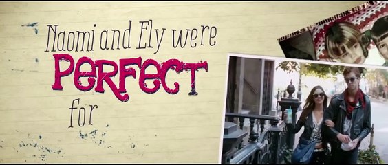 Naomi and Ely&#039;s No Kiss List Fragman