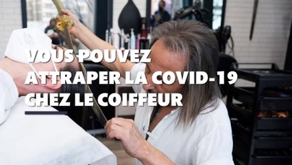 Covid-19 : pourquoi vous risquez d'attraper la Covid-19 chez le coiffeur