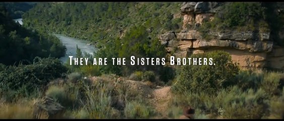 The Sisters Brothers Orijinal Fragman (2)