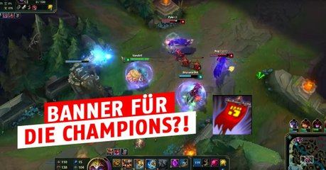 League of Legends: Und wenn das Kommandobanner für die Champions eingesetzt werden könnte?