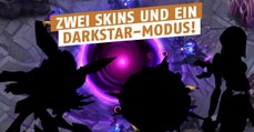 League of Legends: Ein neuer Spielmodus und zwei lang erwartete Skins für das Darkstar-Event