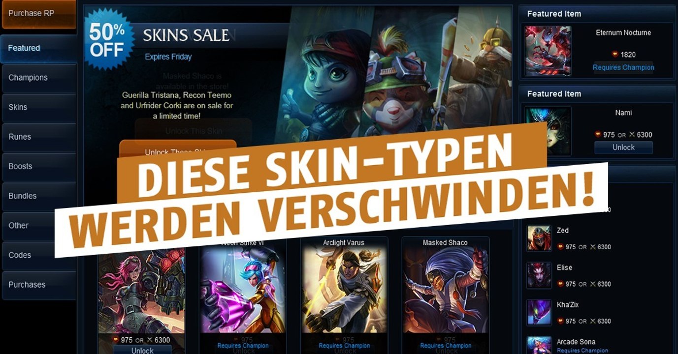 League of Legends: Zwei Skin-Typen verschwinden bald