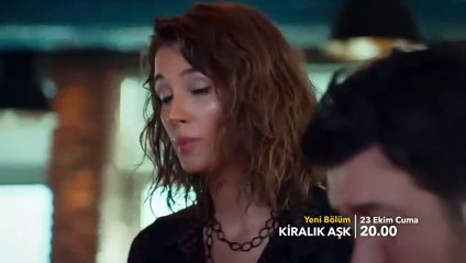 Kiralık Aşk 18.Bölüm Fragmanı
